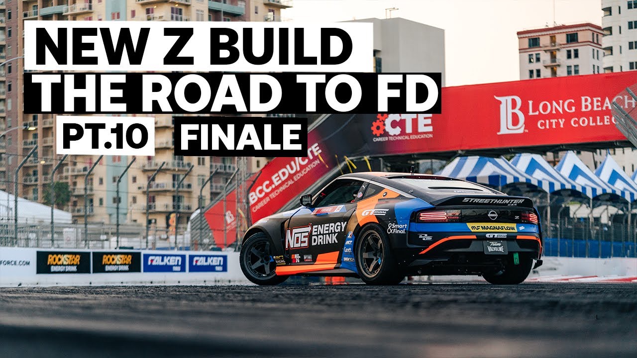 2023 Nissan Z Build Wrap Up - Formula Drift Long Beach
