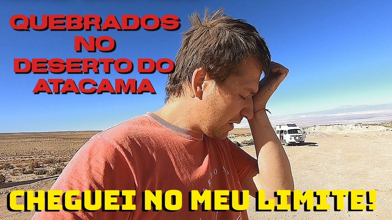 O SONHO DE VIVER EM UM MOTORHOME ACABOU! (Chile)🇨🇱 EP-616