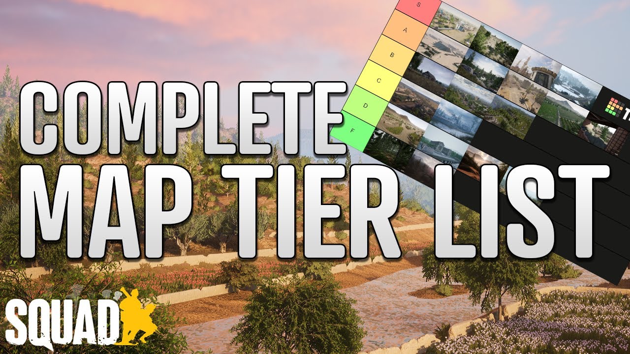 Complete Squad Map Tier List