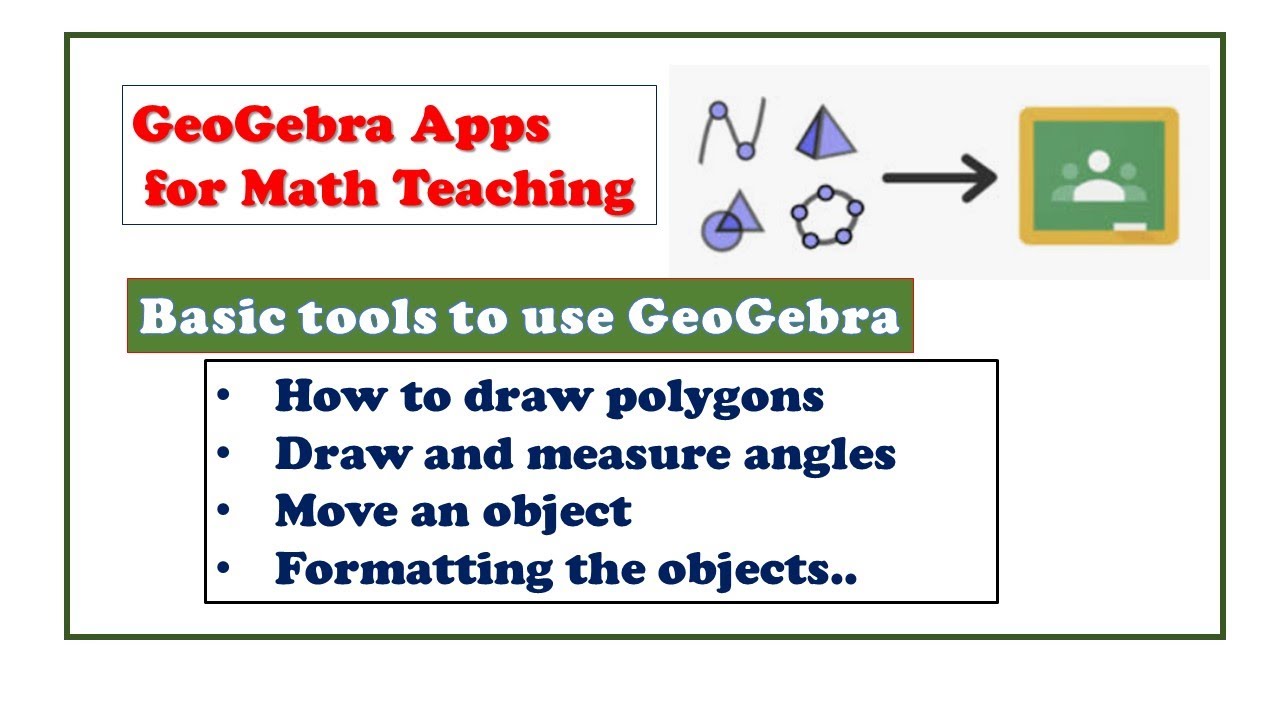 GEOGEBRA TUTORIAL | ANGLES | POLYGONS |  MOVING AN OBJECT | FORMAT OBJECTS | TIPS FOR MATH TEACHER |