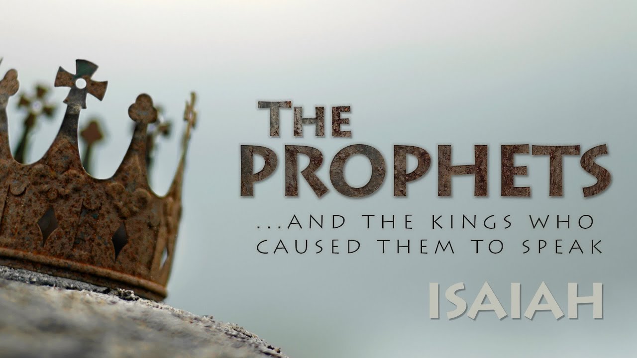 The Prophets: Summary of Isaiah | Bridgeway Church