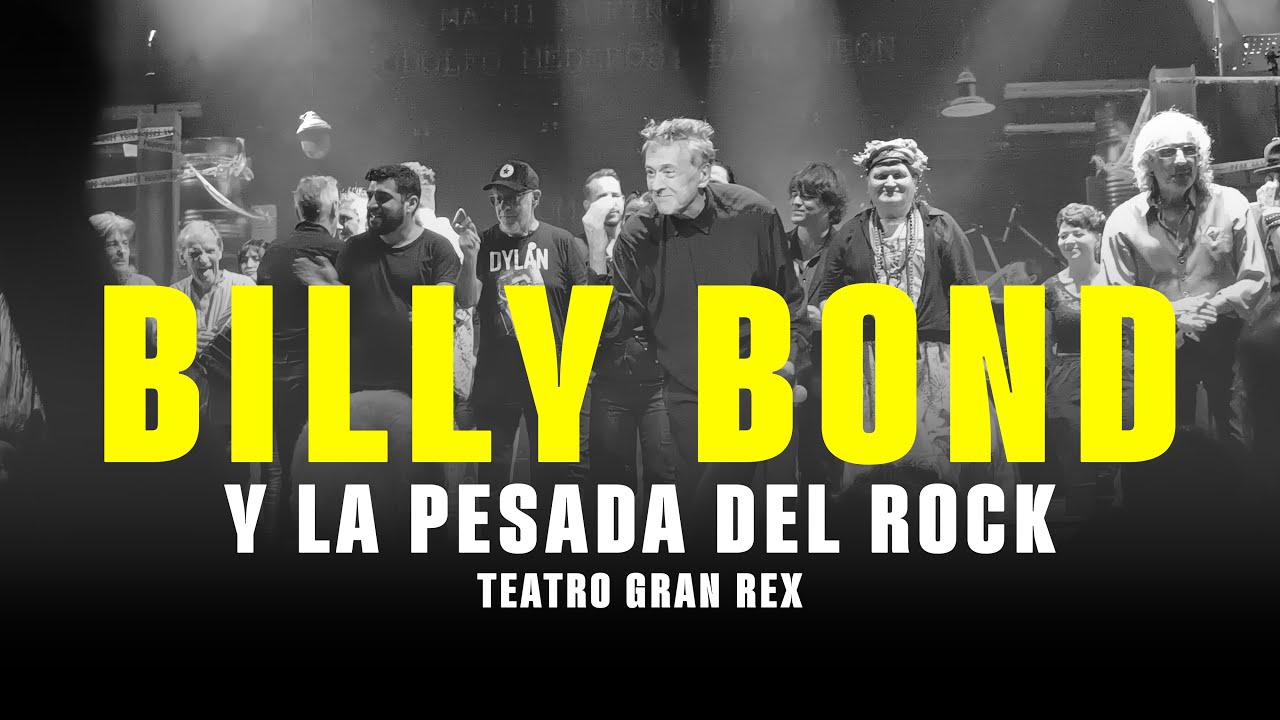 Billy Bond y La Pesada del Rock, León Gieco - Cuando Ya Me Empiece a Quedar Solo (Vivo Gran Rex)