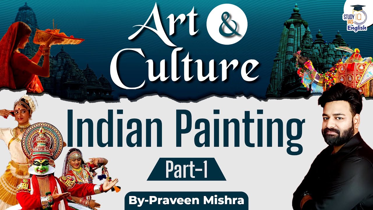 Master Indian Art & Culture for UPSC 2025 | Deep Dive into Indian Paintings Part-1