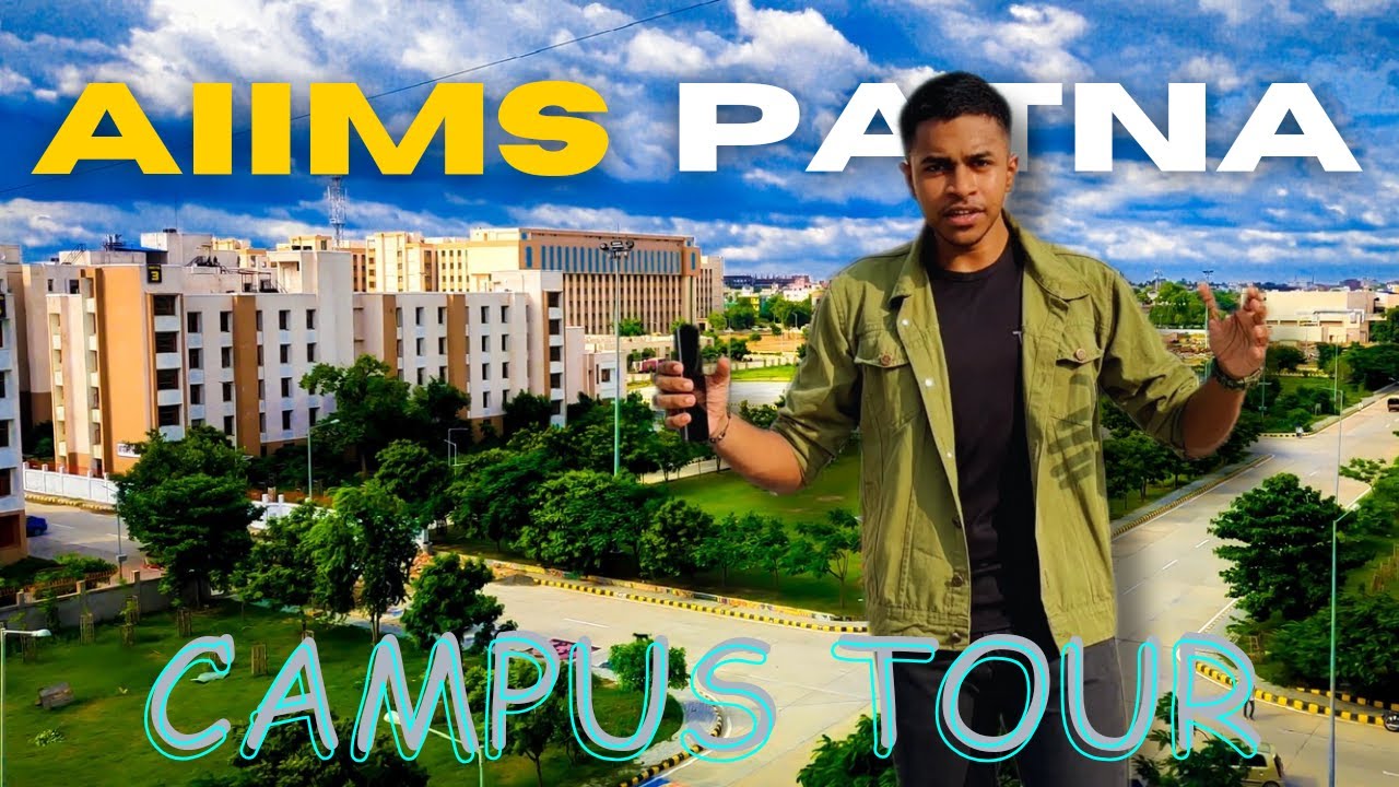 AIIMS Patna Campus Tour 🔥 | College Admission 