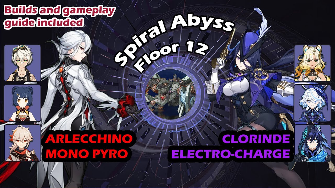 (6.2) Arlecchino Mono Pyro, Clorinde Electro-charge - Genshin Impact Spiral Abyss Floor 12