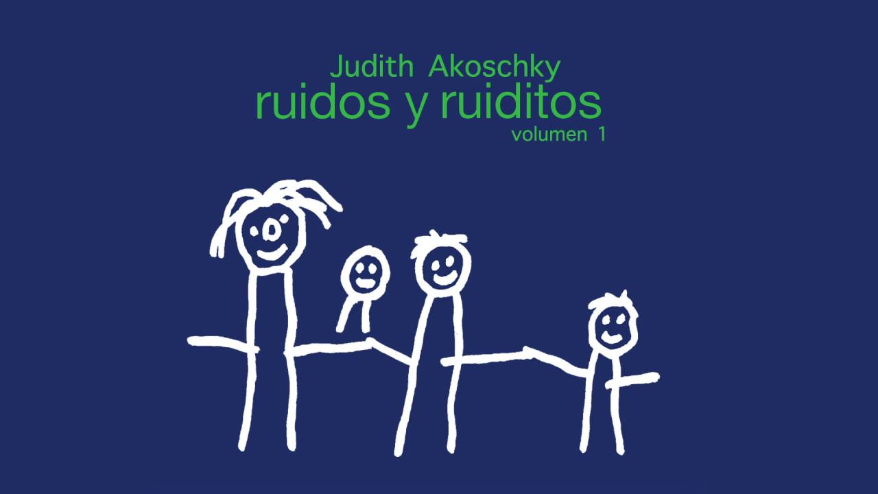 Judith Akoschky - Con Mi Martillo (Ruidos y Ruiditos Vol.1)