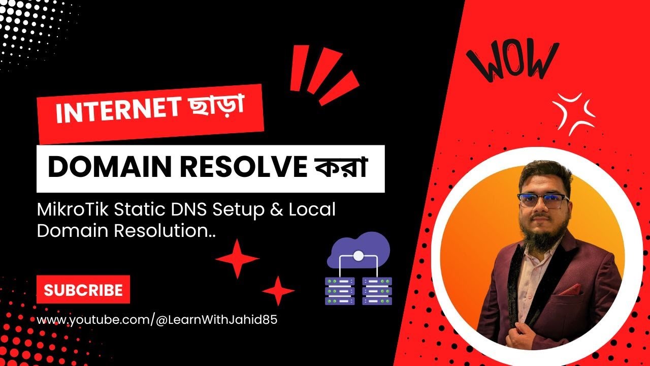 MikroTik Static DNS Setup & Local Domain Resolution | Internet ছাড়া Domain Resolve করা শেখা