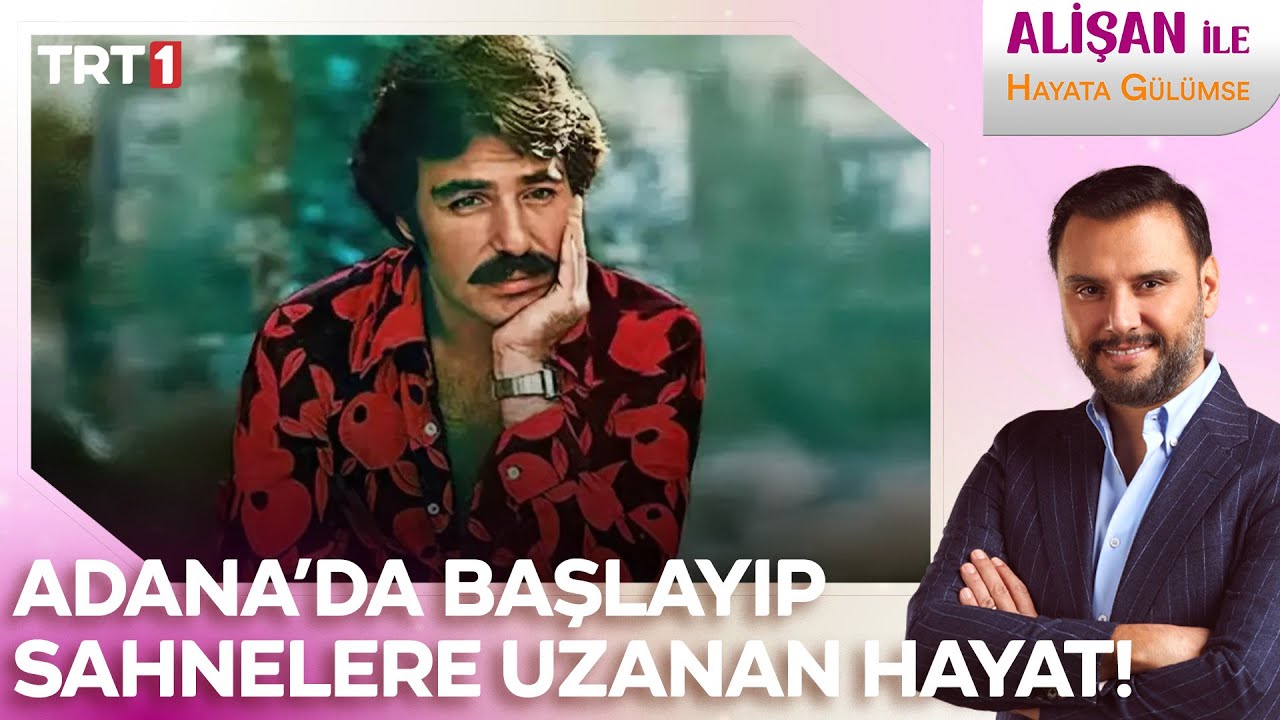 Ferdi Tayfur'un Adana'da başlayıp sahnelere uzanan hikayesi! I  @AlisanileHayataGulumseTRT