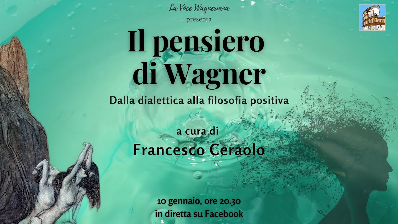 Il pensiero di Wagner: Dalla dialettica alla filosofia positiva