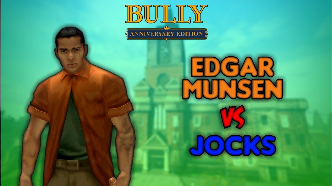 Bully AE: Edgar Munsen VS Jocks (No Leader)