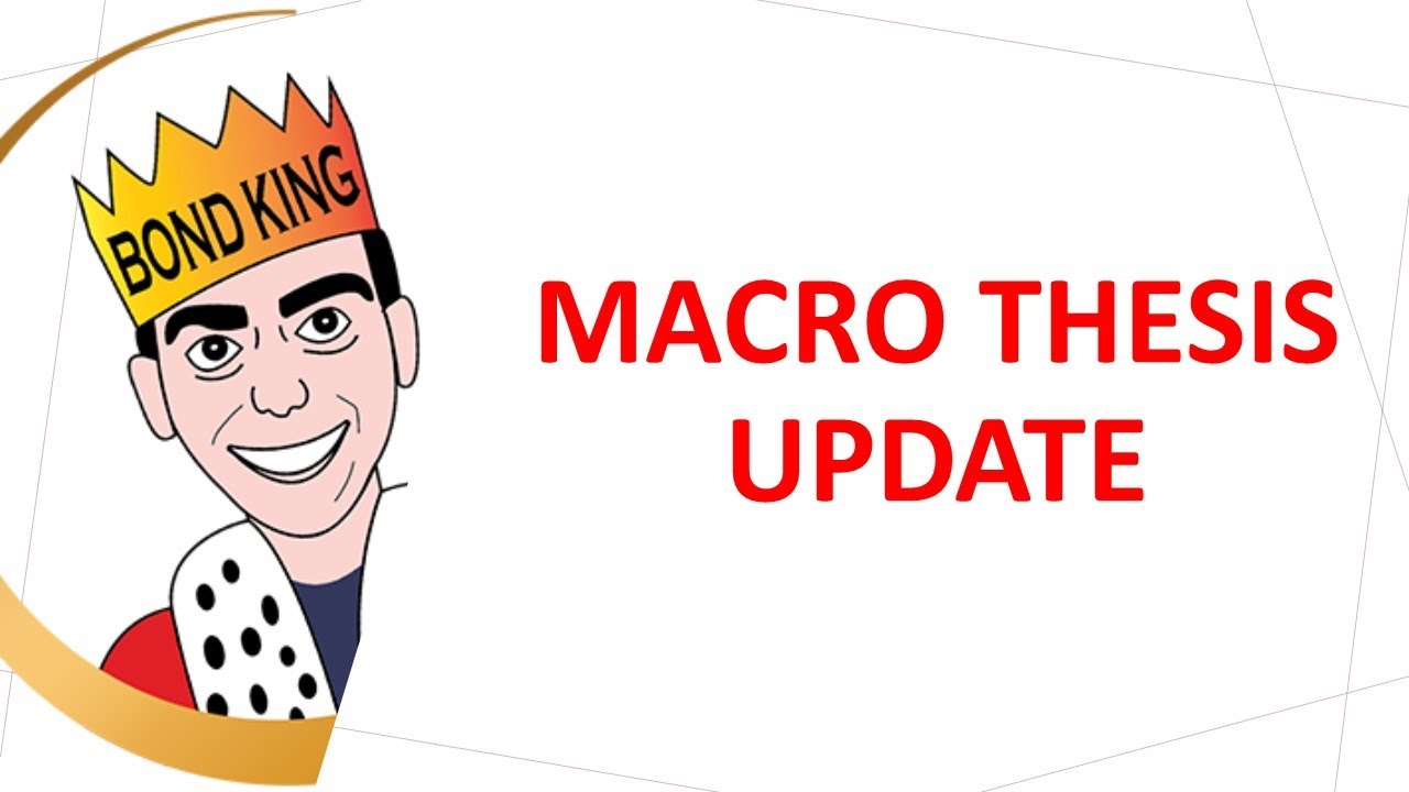 Macro Thesis Update