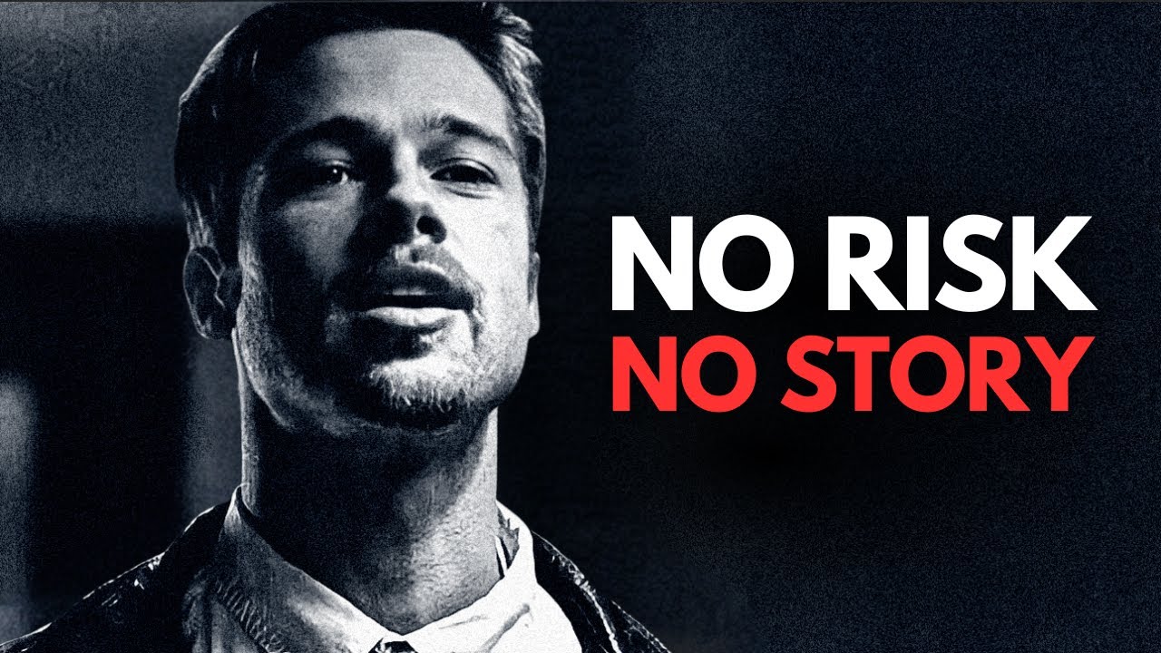 NO RISK, NO STORY - Motivational Speech