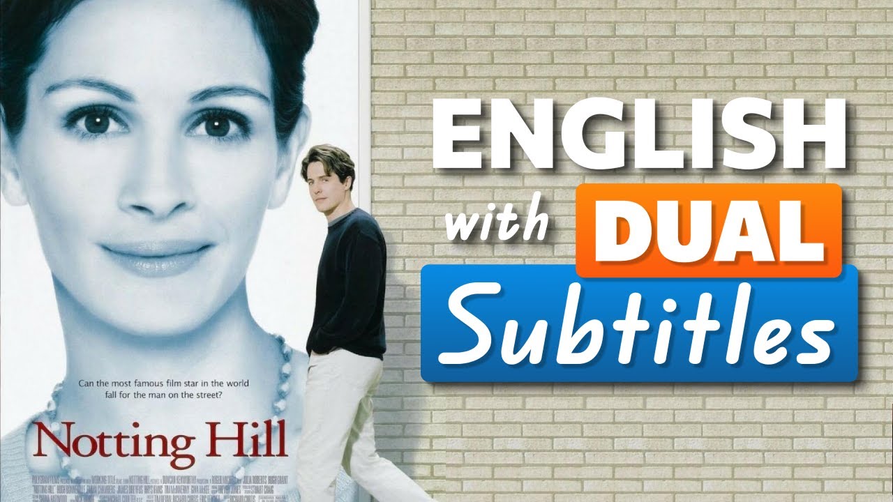 Notting Hill - Full Movie English Breakdown | Learn English With Dual Subtitles