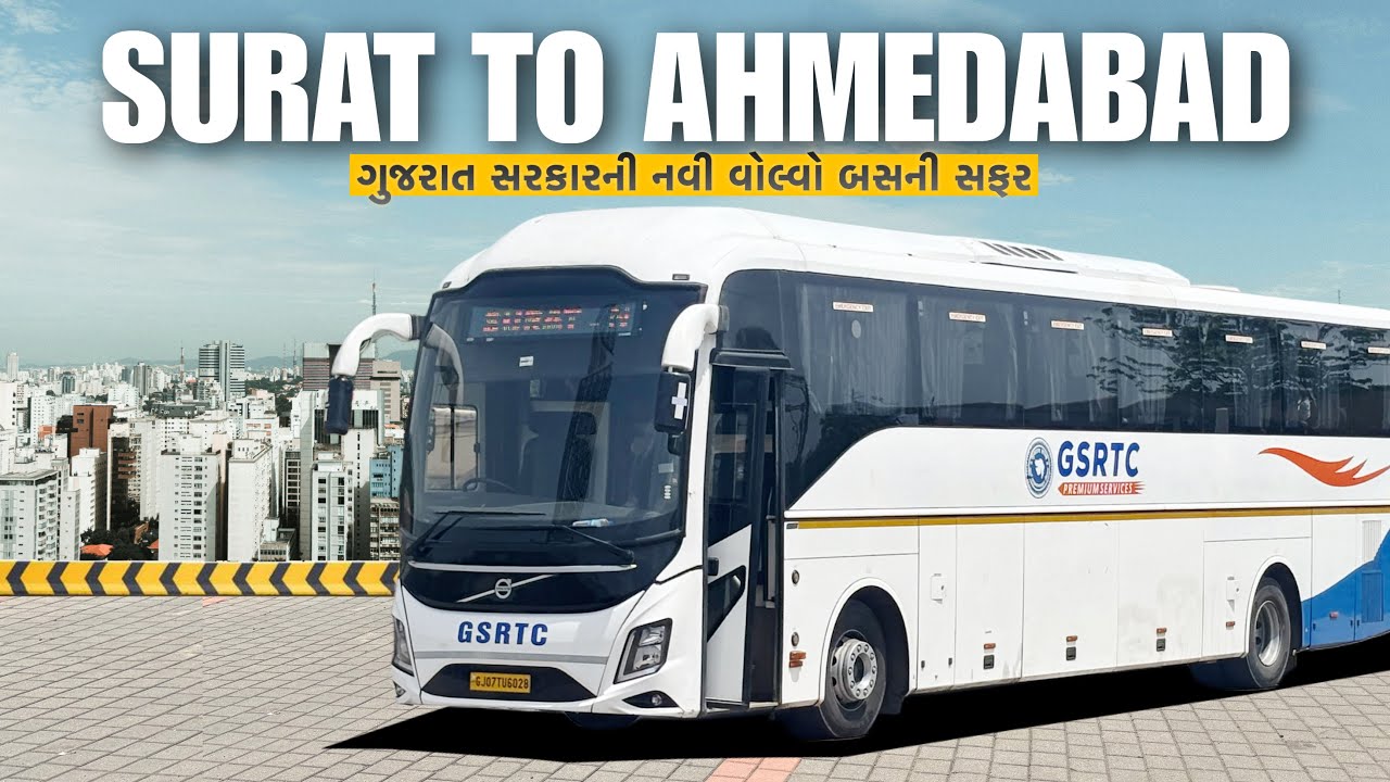 SURAT TO AHMEDABAD IN GSRTC VOLVO BUS | ગુજરાત સરકારની નવી વોલ્વો બસની સફર