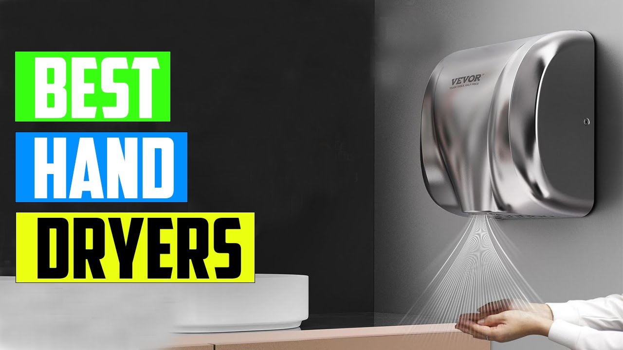 The 5 Best Hand Dryers of 2025