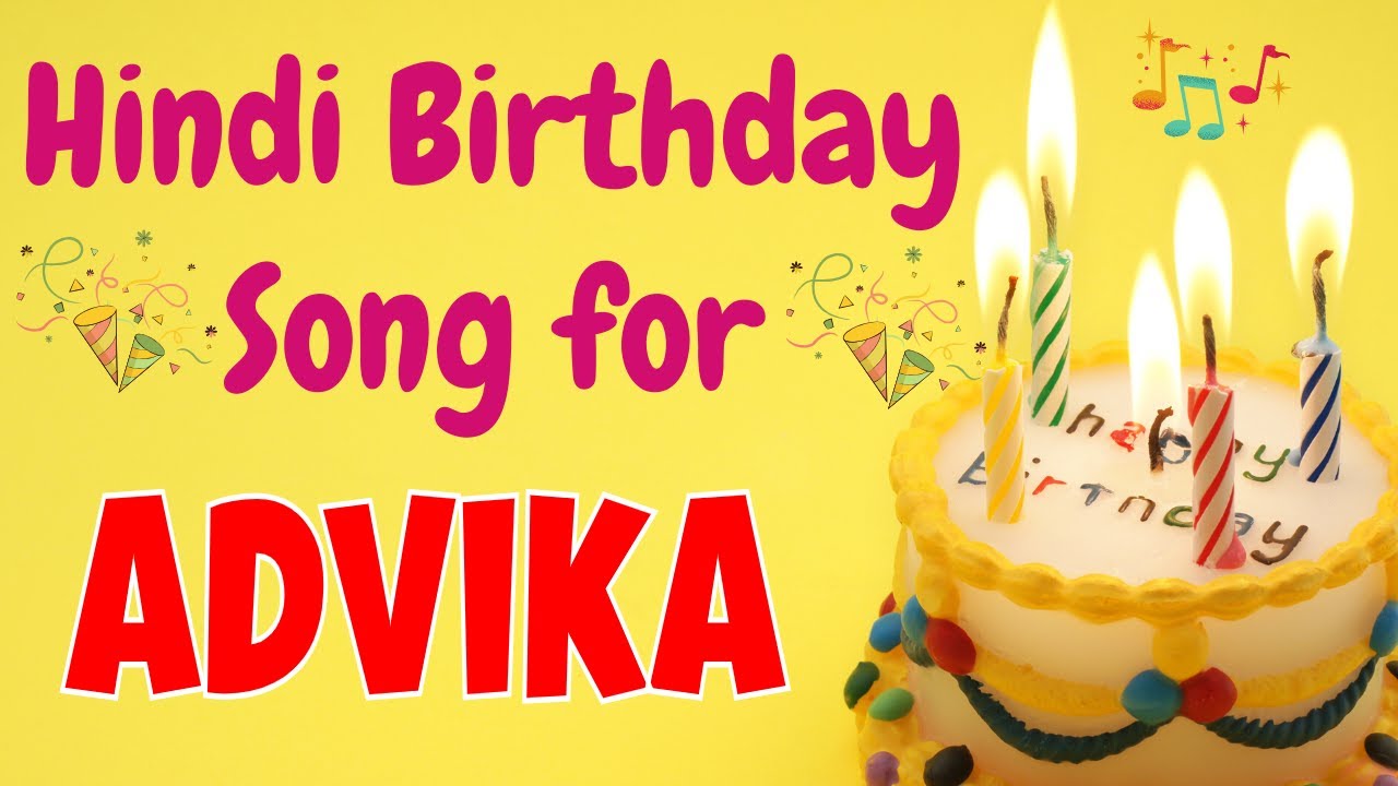 Happy Birthday Advika Song | Birthday Song for Advika | Happy Birthday Advika Song Download