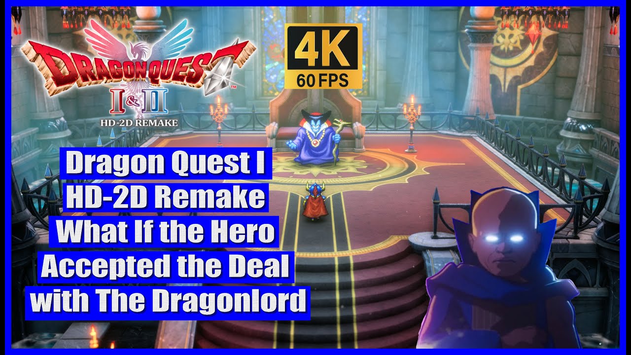 Dragon Quest I HD 2D Remake What If the Hero Accepted the Deal with The Dragonlord