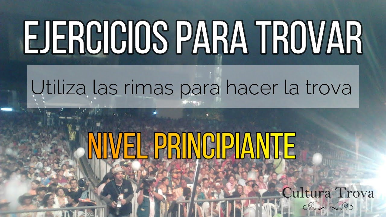 Ejercicios para trovar/ Utiliza las rimas/ Nivel principiante (Instrucciones en la descripción)