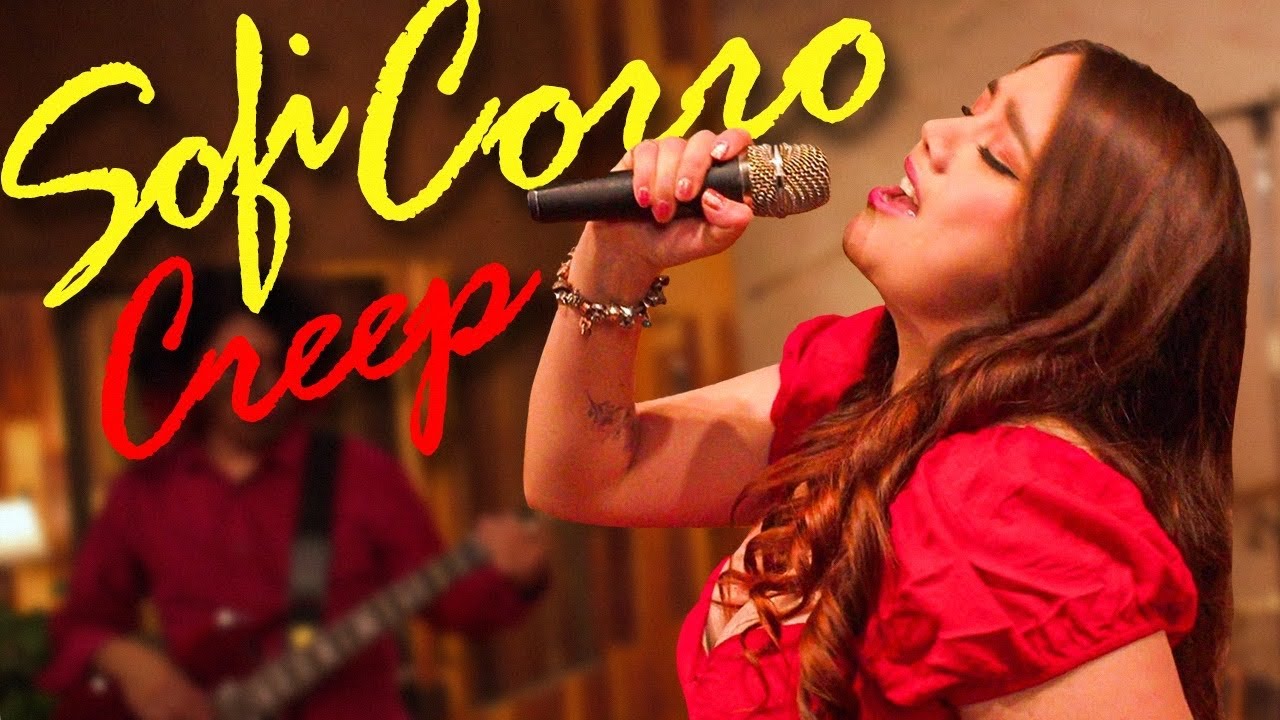 Creep (Live) Sofi Corro