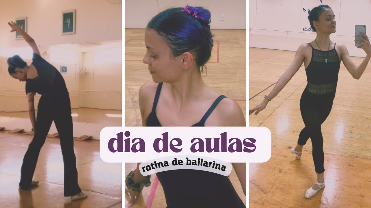 ROTINA DE BAILARINA - VLOG