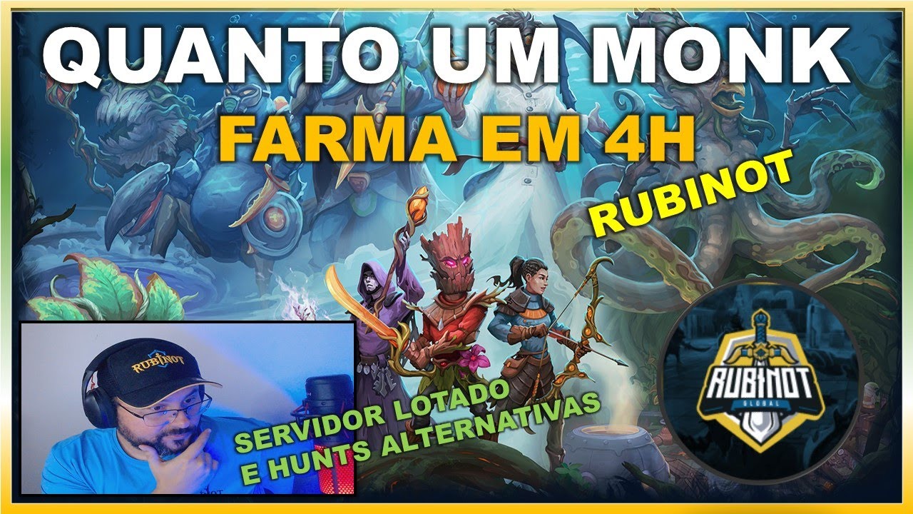 QUANTO UM MONK FARMA EM 4 HORAS NO RUBINOT VEJA NA PRÁTICA