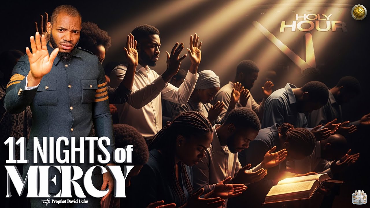 11 NIGHTS OF MERCY WITH PROPHET DAVID UCHE || TRUTH TV