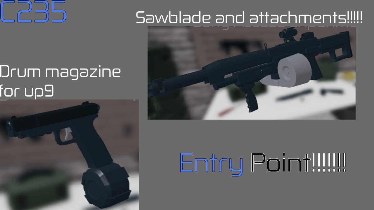 Roblox Entry Point:Freelancer's Cut | New Update C235 Sawblade, Grips and more.