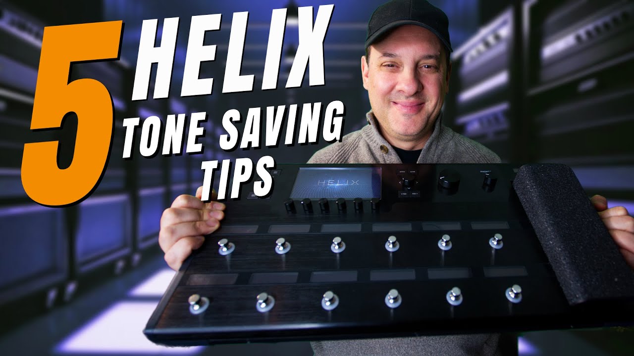 5 Tips to Instantly Improve Your Line 6 Helix Tones