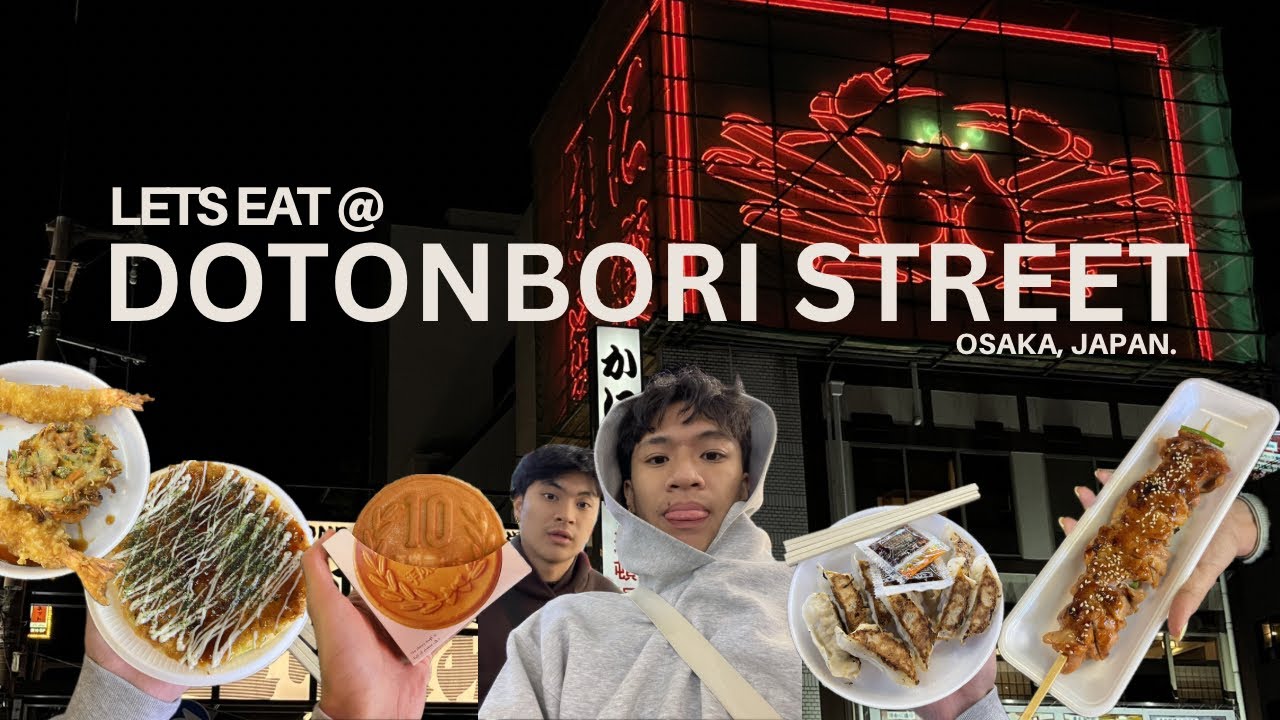 OSAKA VLOG | DOTONBORI STREET FOOD (food rating)