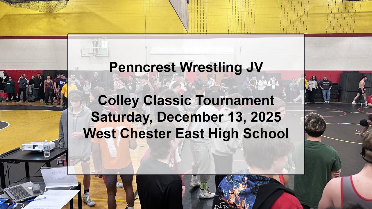 Penncrest Wrestling JV - Colley Classic Tournament 12/13/25