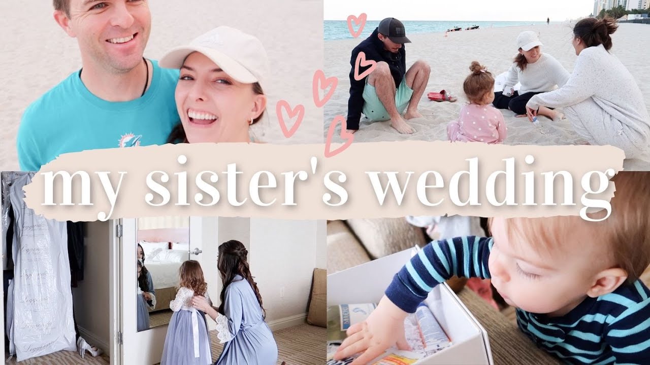 my sister got married! 💕 | WEDDING WEEKEND IN MIAMI | KAYLA BUELL