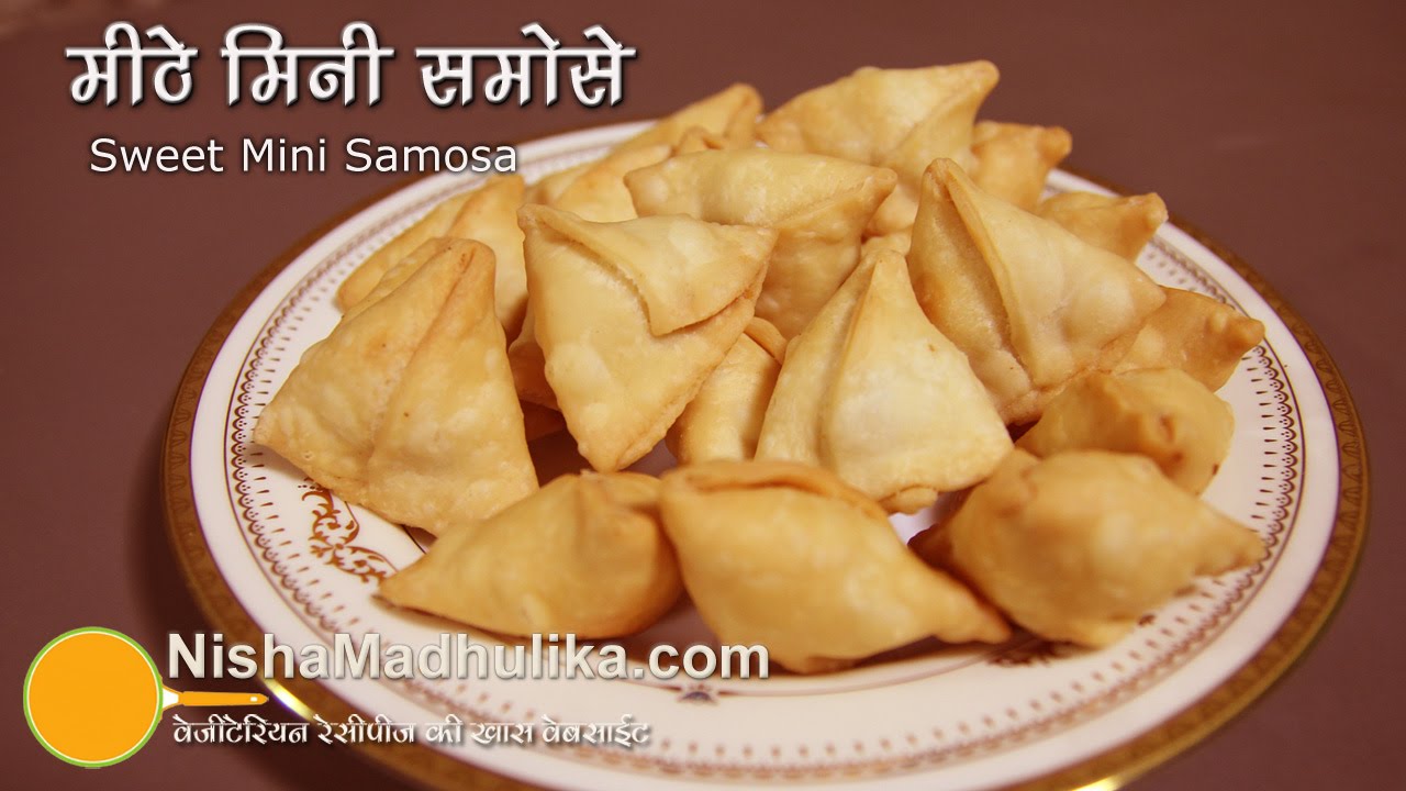 Sweet Samosa recipes -  Meetha Samosa Recipe - Dry Mini Samosa