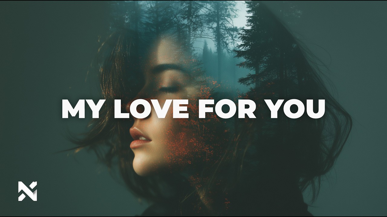NOVRA &ndash; My Love For You | Emotional Deep House