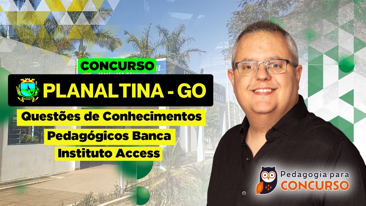 Concurso SME Planaltina de Goi&aacute;s: Quest&otilde;es de Conhecimentos Pedag&oacute;gicos - Banca Instituto Access