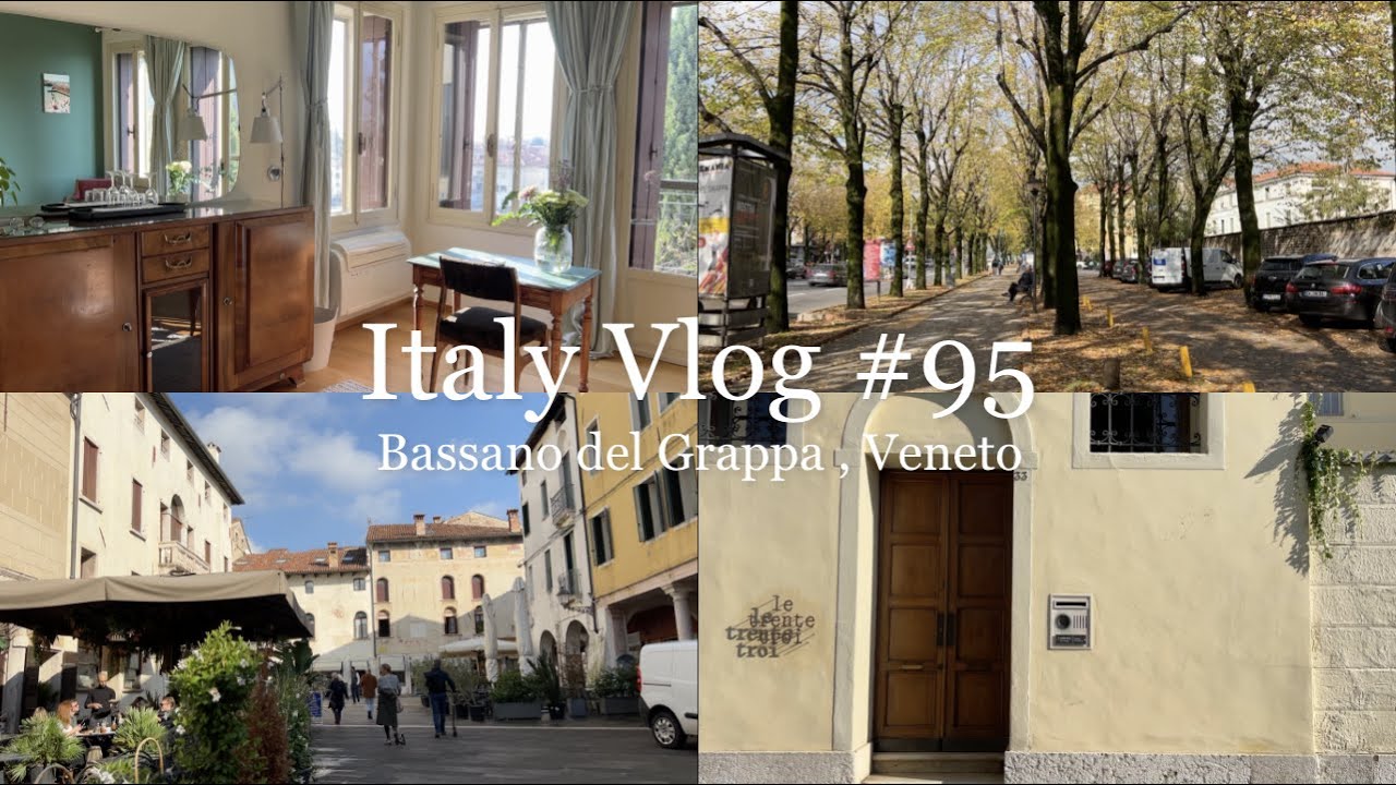 オシャレで美しい、小さな街　バッサーノ・デル・グラッパ | グラッパだけでない、文化的な街 | 素敵な宿 | イタリア　ベネト州 【 Italy Vlog #95】