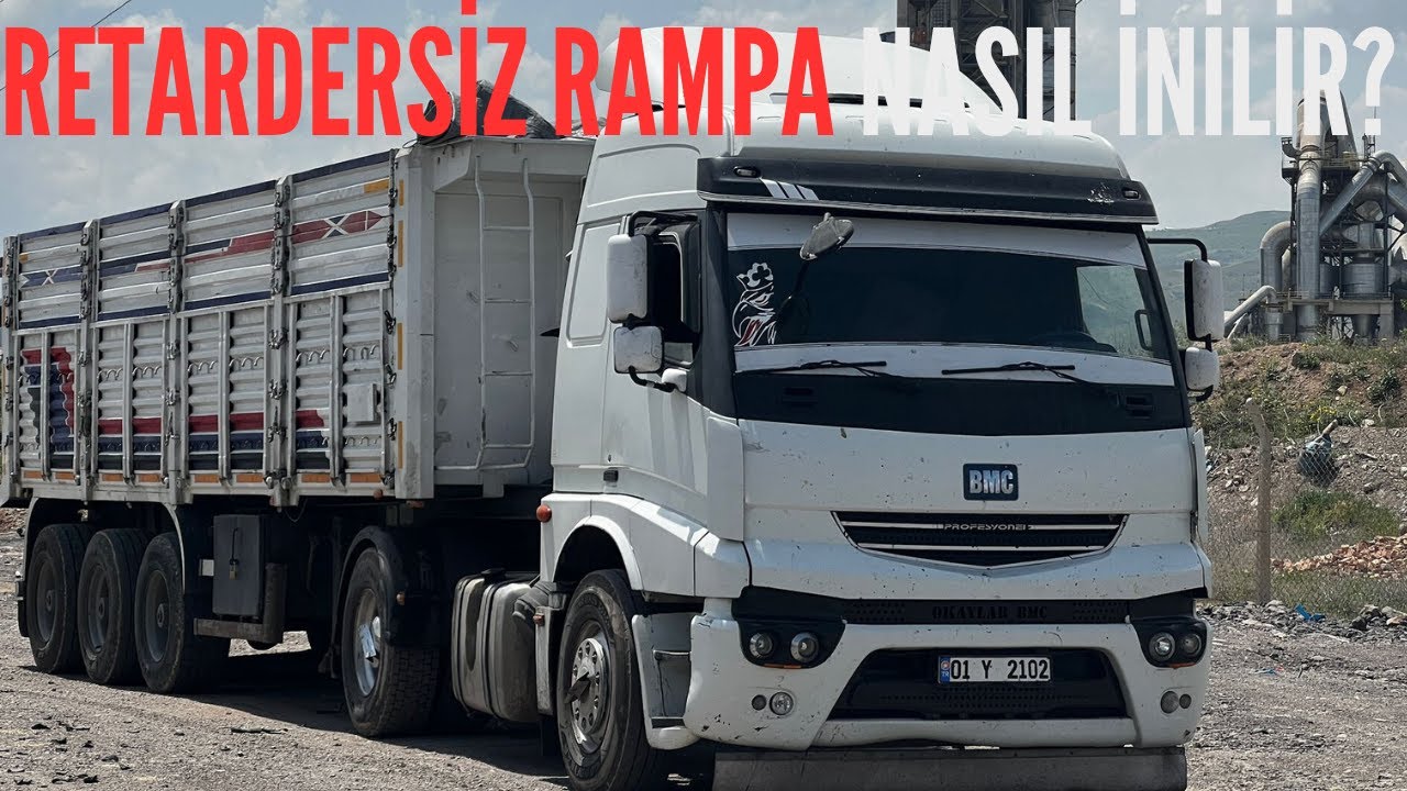 BMC 1142 İLE RAMPA NASIL İNİLİR-RETARDERSİZ DOKUZDOLAMBAÇ RAMPASINI İNİYORUZ-YÜKÜ TESLİM ETTİK!!!