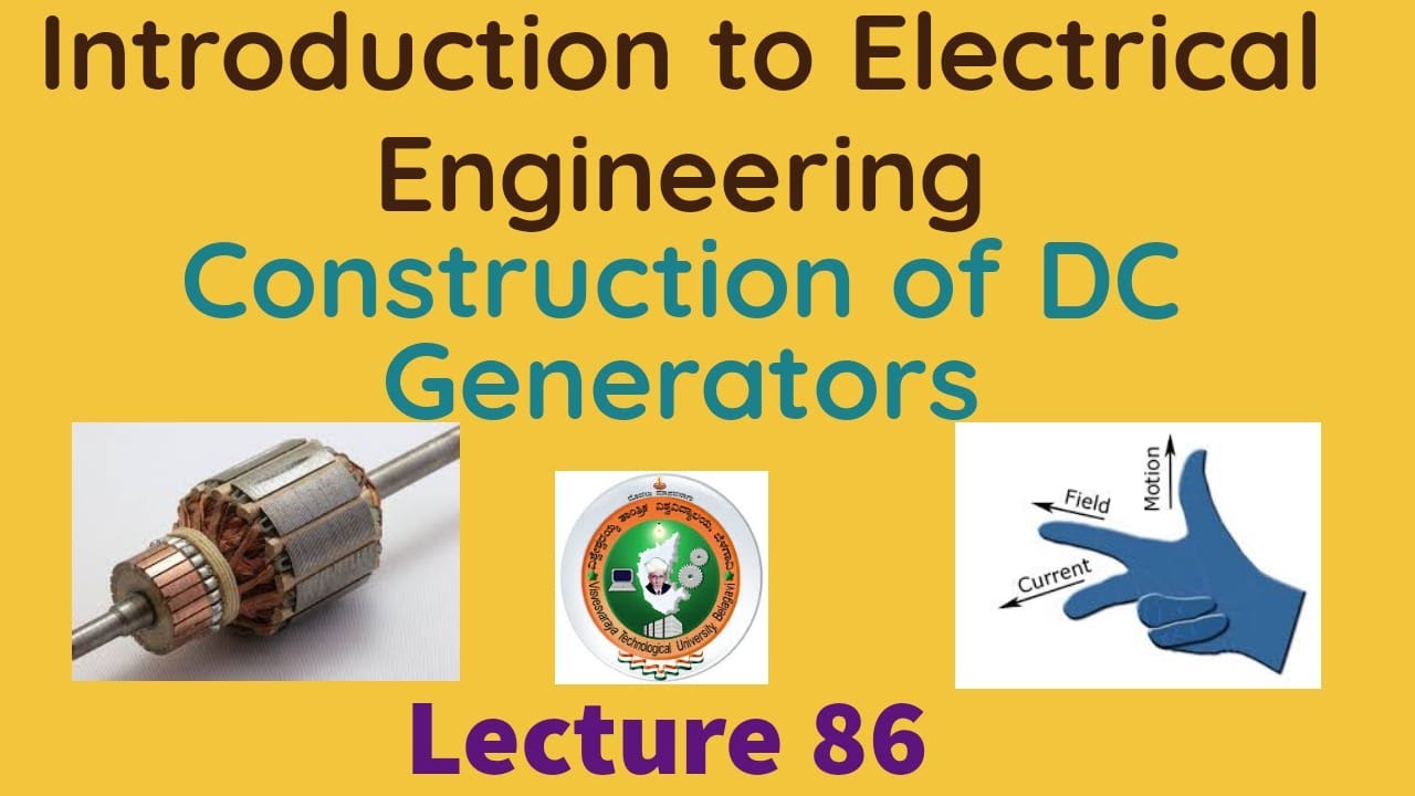 Construction of DC Generator | Components of DC generator |Basic Electrical Engineering VTU