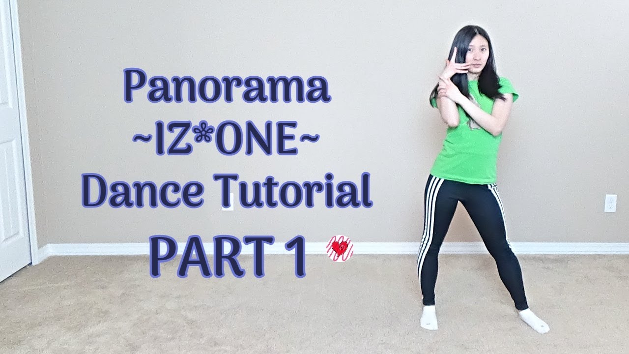 Panorama (IZ*ONE) Dance Tutorial Part 1 [Mirrored]
