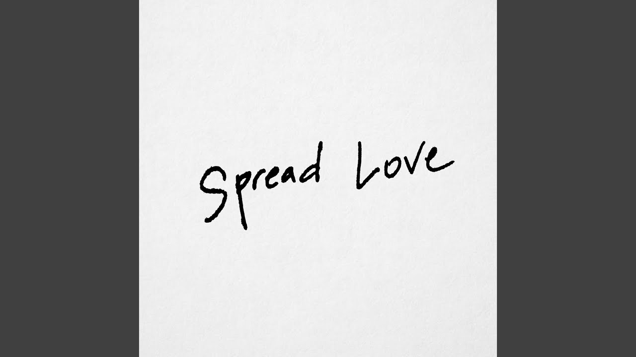 Spread Love