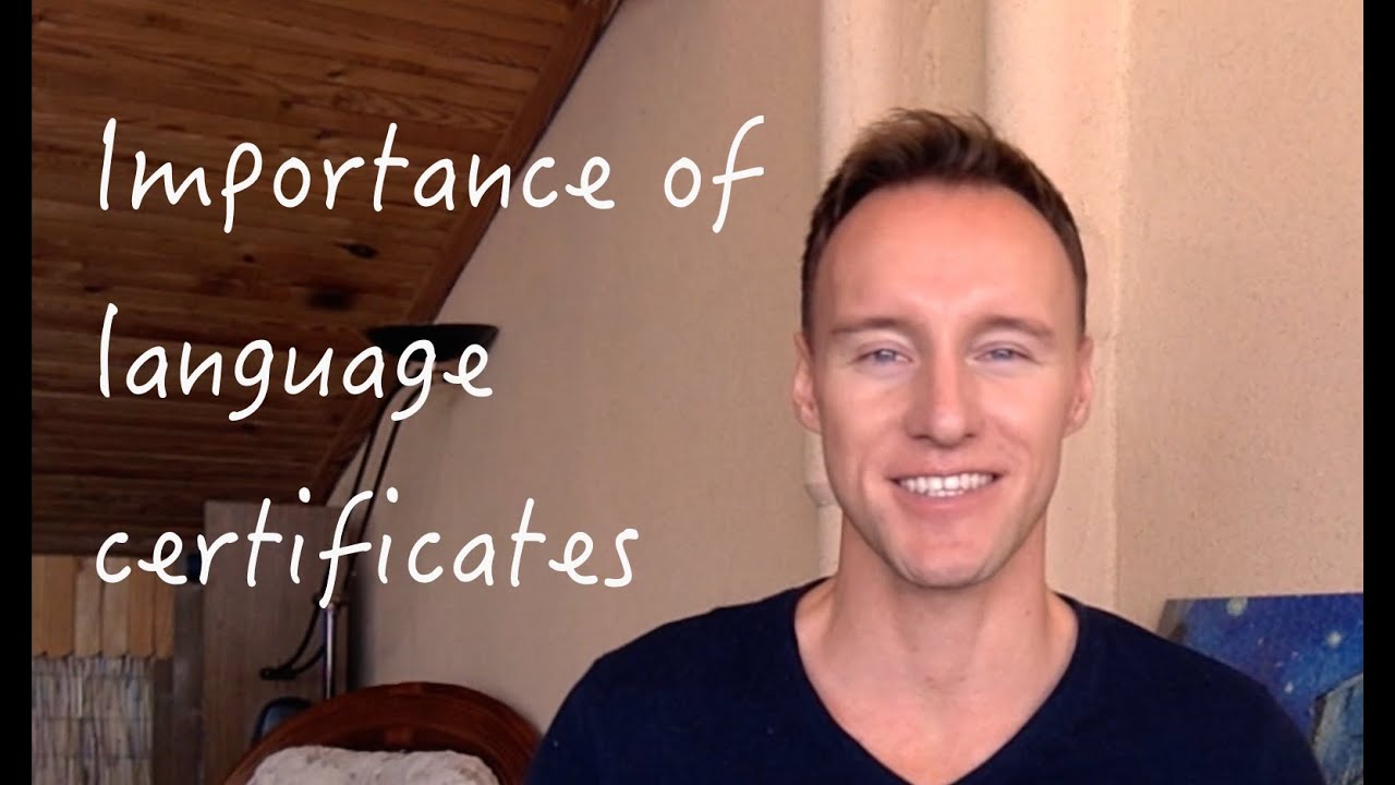 The importance of language certificates