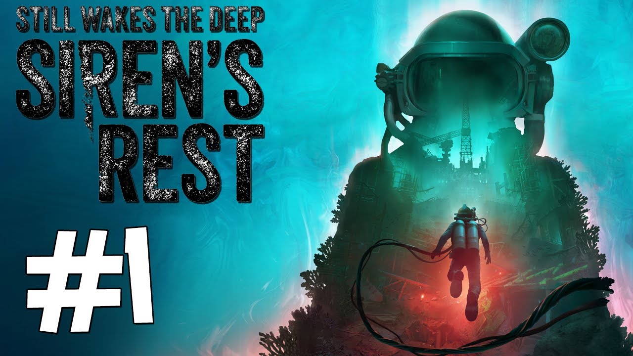 Sirens Rest #1: IT'S UNDERWATER NOW!?!?!?