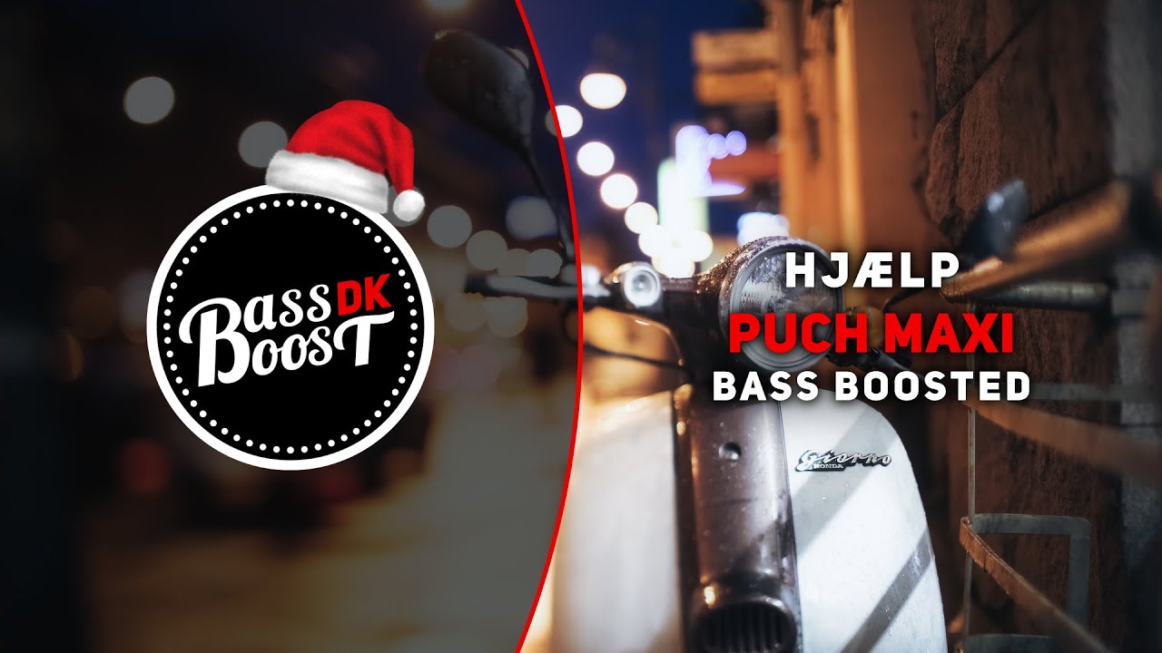 HJ&AElig;LP - Puch Maxi [Bass Boosted]
