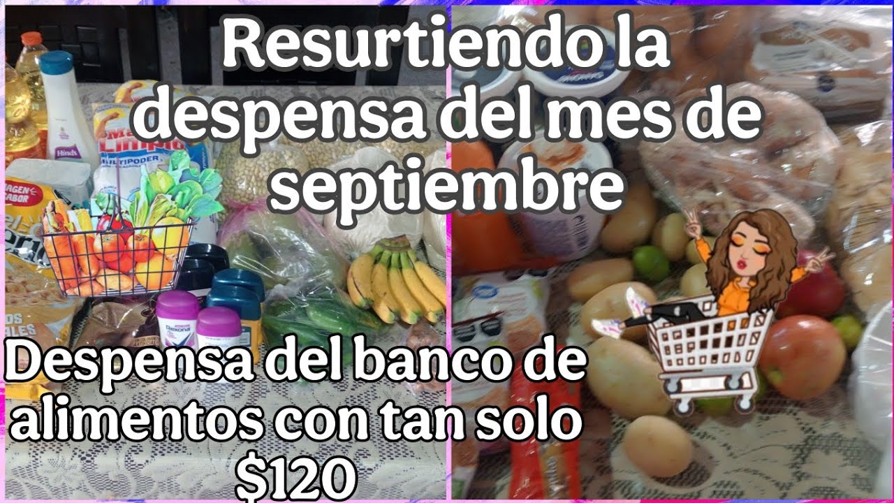 DESPENSA DEL BANCO DE ALIMENTOS CON SOLO $120 PESOS MX | RESURTIENDO DESPENSA DEL MES DE SEPTIEMBRE
