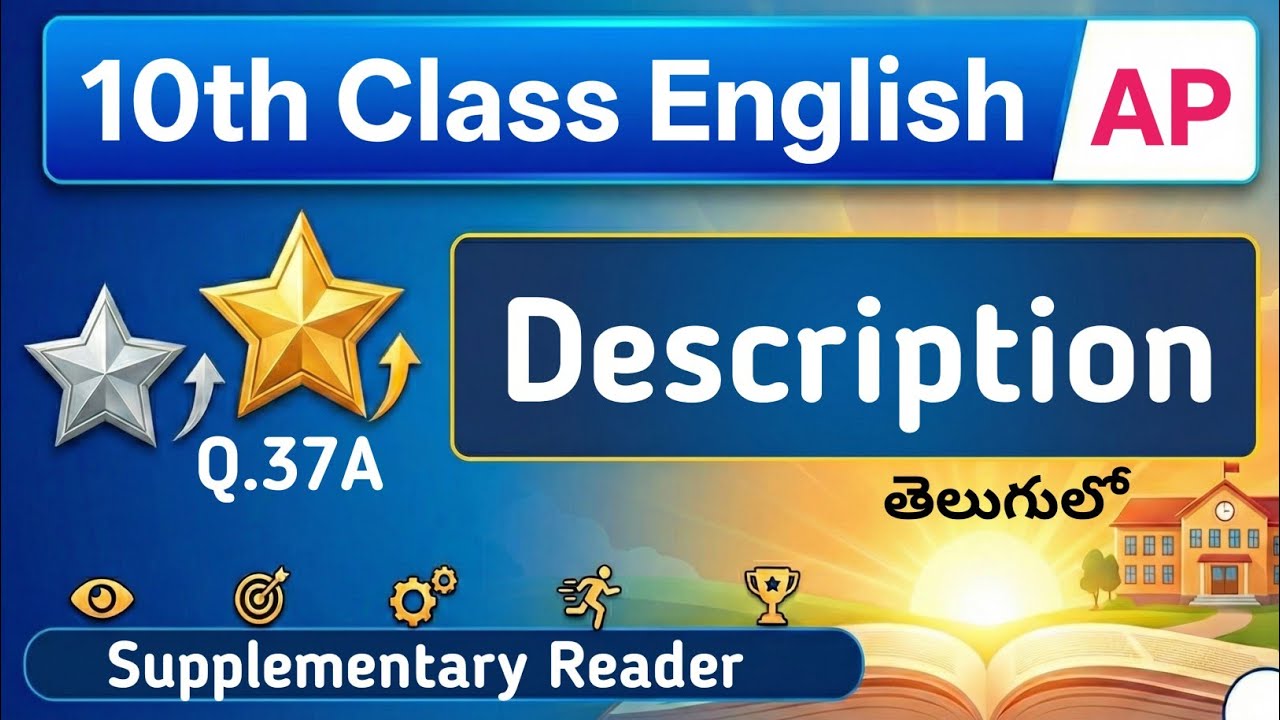 37A Description in Telugu I Rising Shining Stars AP Class 10 English Section C Creative Expressions