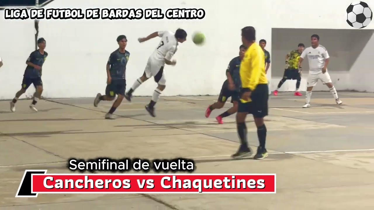 JUEGO DE VUELTA DE SEMIFINAL DE FUTBOL DE BARDAS.