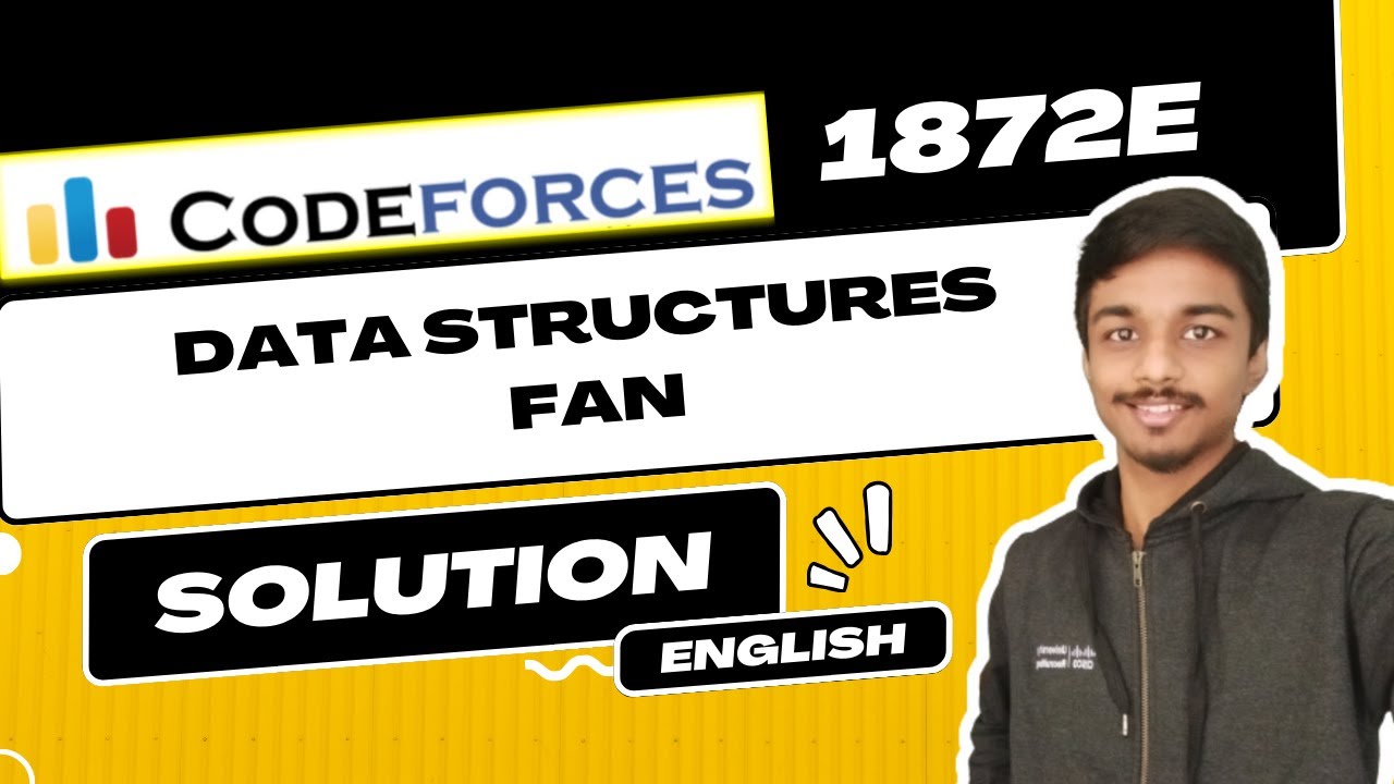 Data Structures Fan | Codeforces 1872E Solution | Codeforces Round 895 (Div. 3) | English