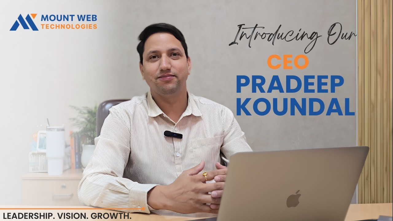 Meet Pradeep Koundal &ndash; Founder & CEO of Mount Web Technologies | 20 Years of Digital Growth