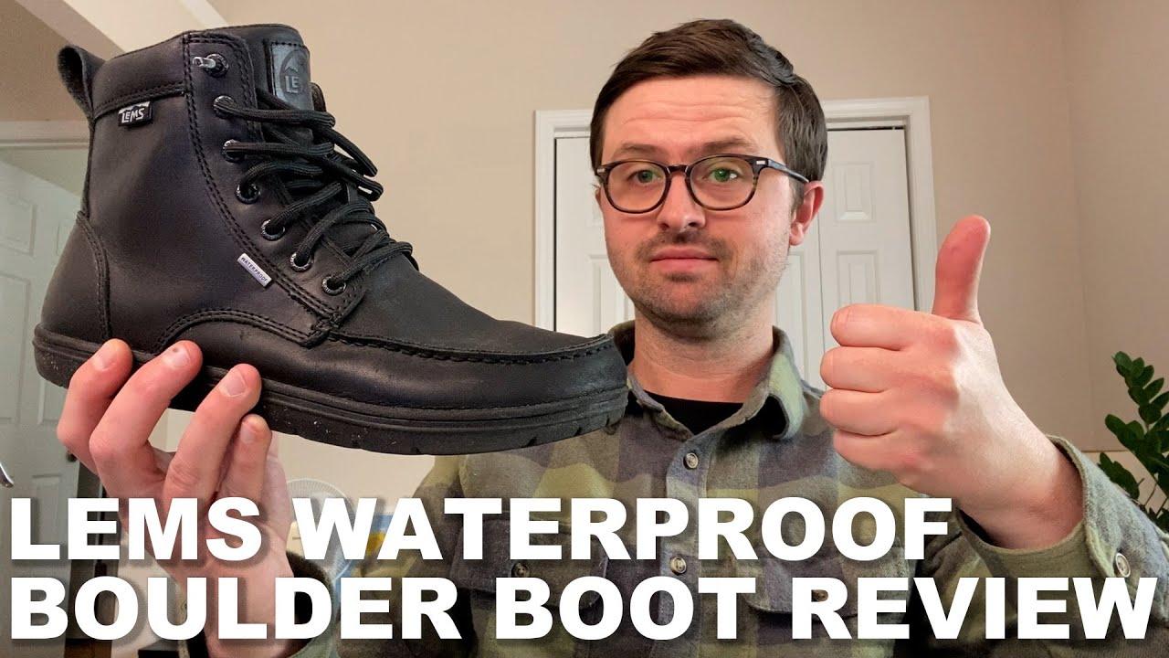 Lems Waterproof Boulder Boot Review - minimalist zero drop barefoot boots