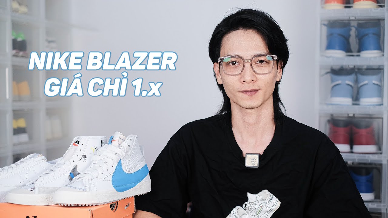 Nike Blazer cho mùa hè giá chỉ 1.x ; review Blazer Jumbo