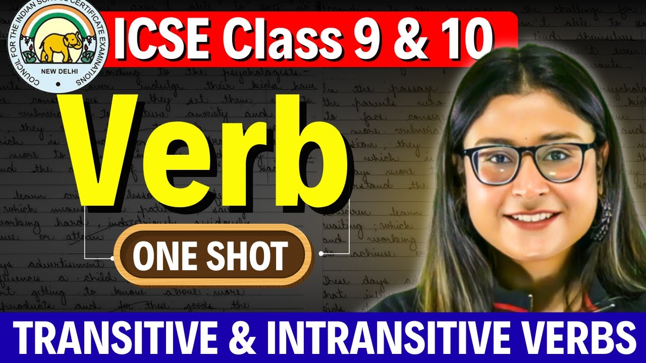 🔥 Verbs One Shot | Transitive & Intransitive Verbs | ICSE Class 10 English Language | Nikita Singh